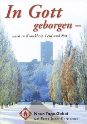 In Gott geborgen - auch in Krankheit, Leid und Not