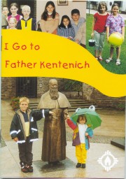 I go to Father Kentenich